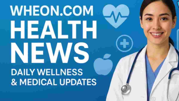 wheon.com health news